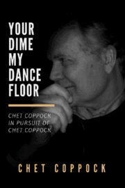 Chet Cover - Your Dime My Dance Floor