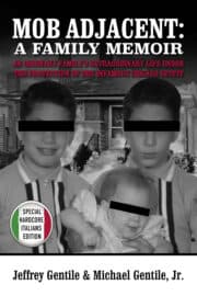 Mob Adjacent: A Family Memoir