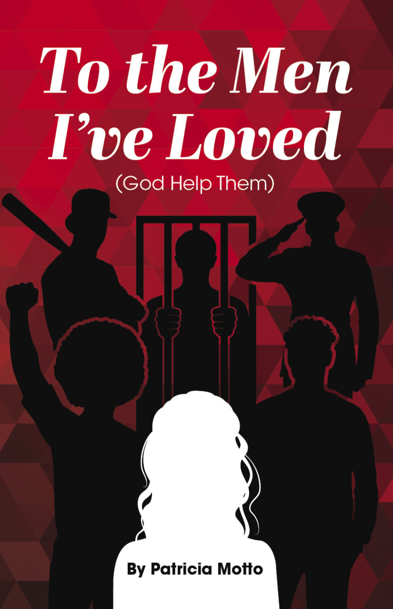 Q&A with "To the Men I've Loved" author Patricia Motto