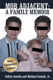 Mob Adjacent: A Family Memoir