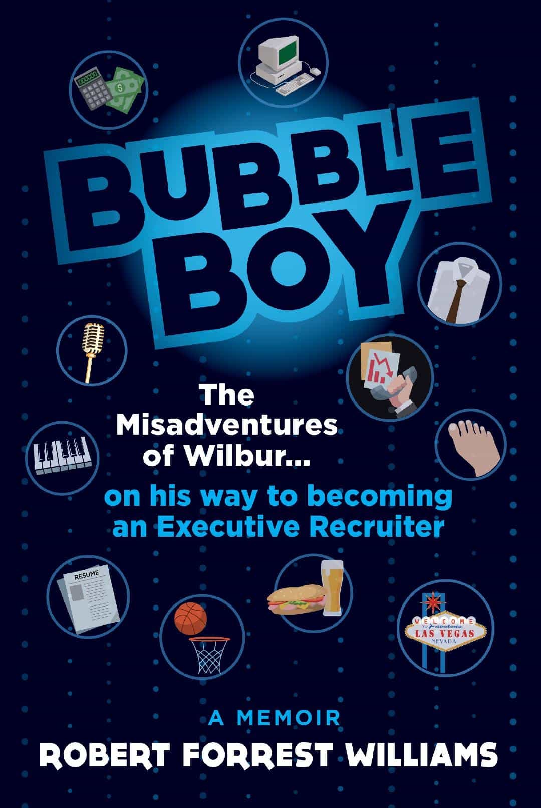 Q & A with "Bubble Boy" author Robert Forrest Williams
