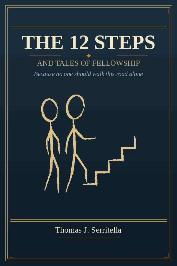 The 12 Steps and Tales of Fellowship